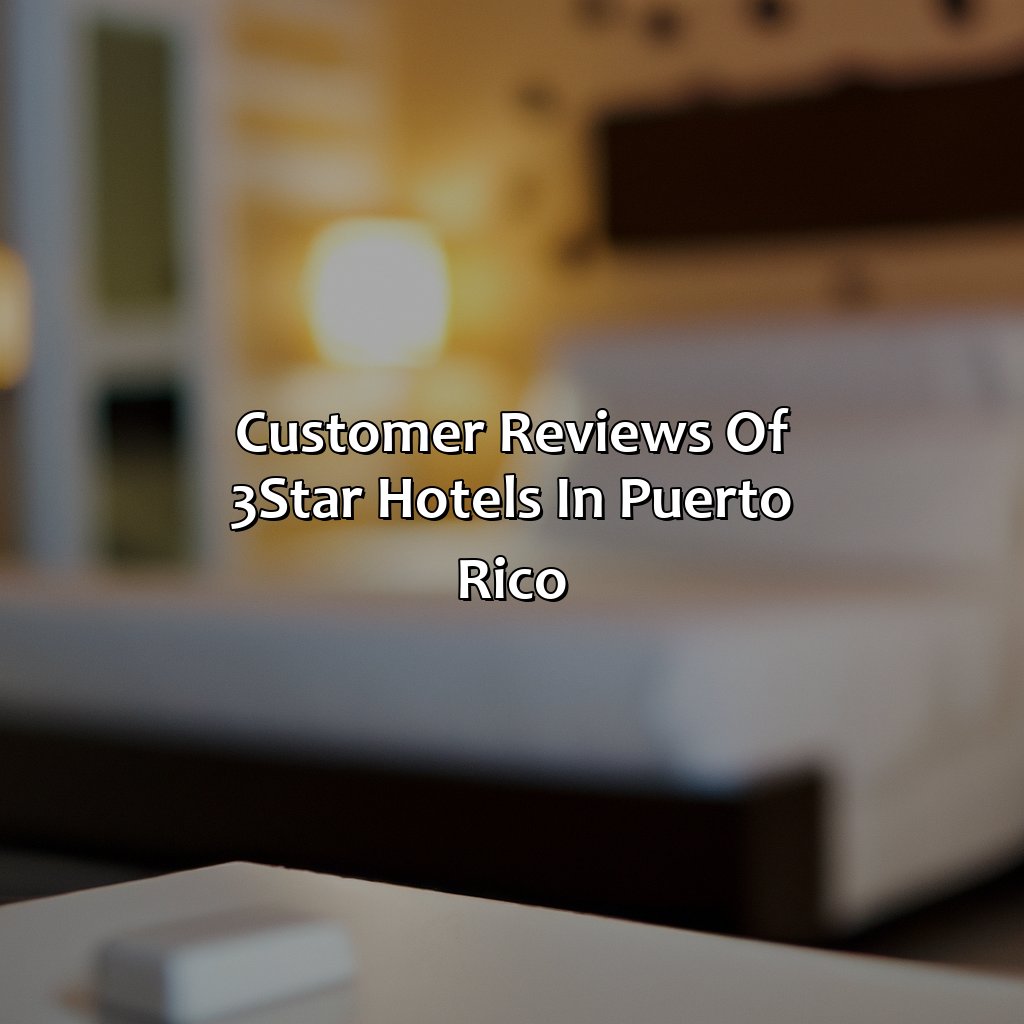 Customer Reviews of 3-Star Hotels in Puerto Rico-3 star hotels in puerto rico, 