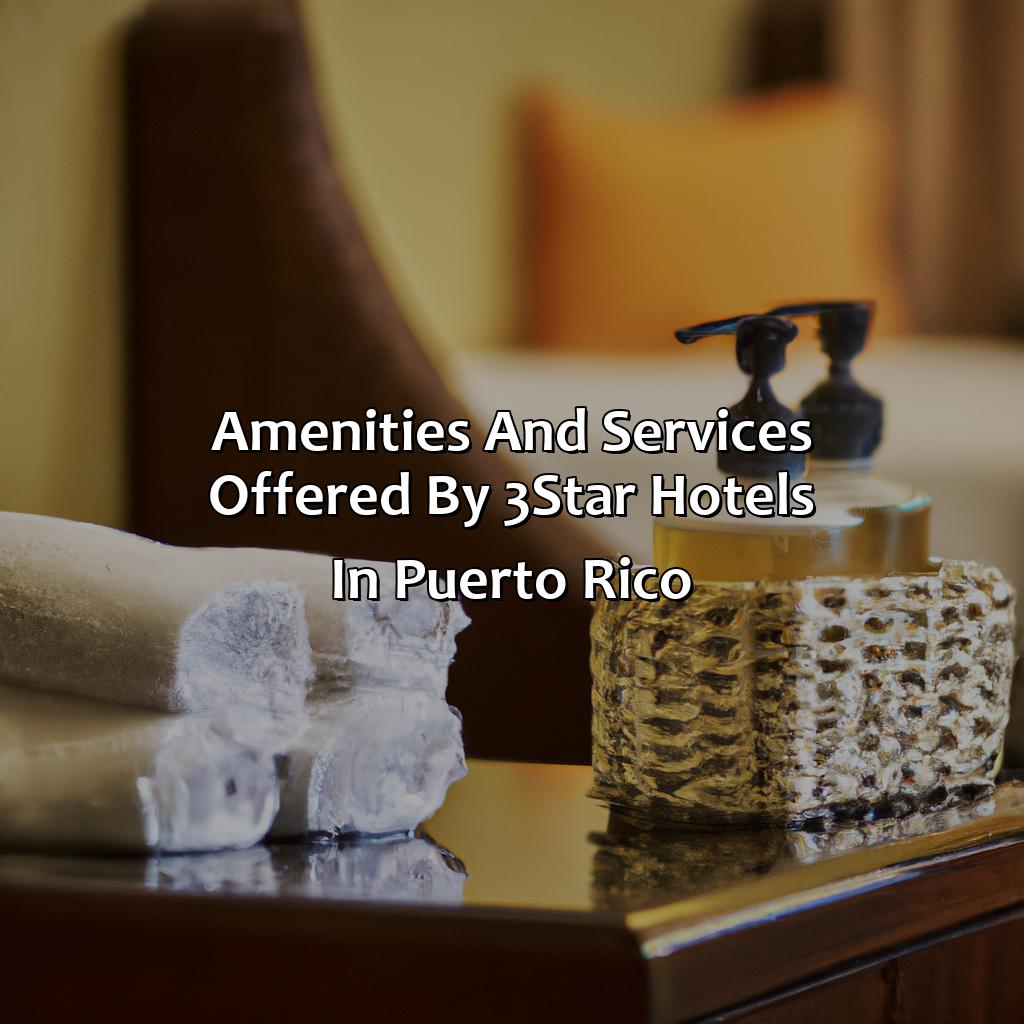 Amenities and Services Offered by 3-Star Hotels in Puerto Rico-3 star hotels in puerto rico, 