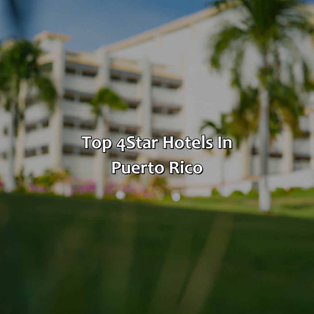 Top 4-Star Hotels in Puerto Rico-4 star hotels puerto rico, 