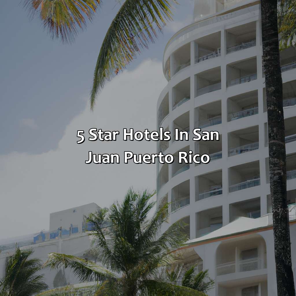 5 Star Hotels In San Juan Puerto Rico