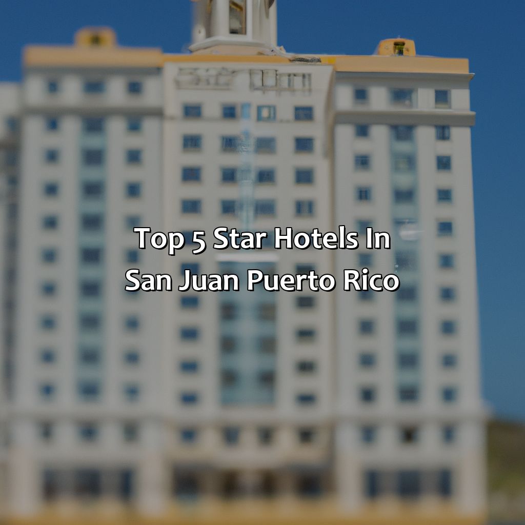 Top 5 Star Hotels in San Juan Puerto Rico-5 star hotels in san juan puerto rico, 