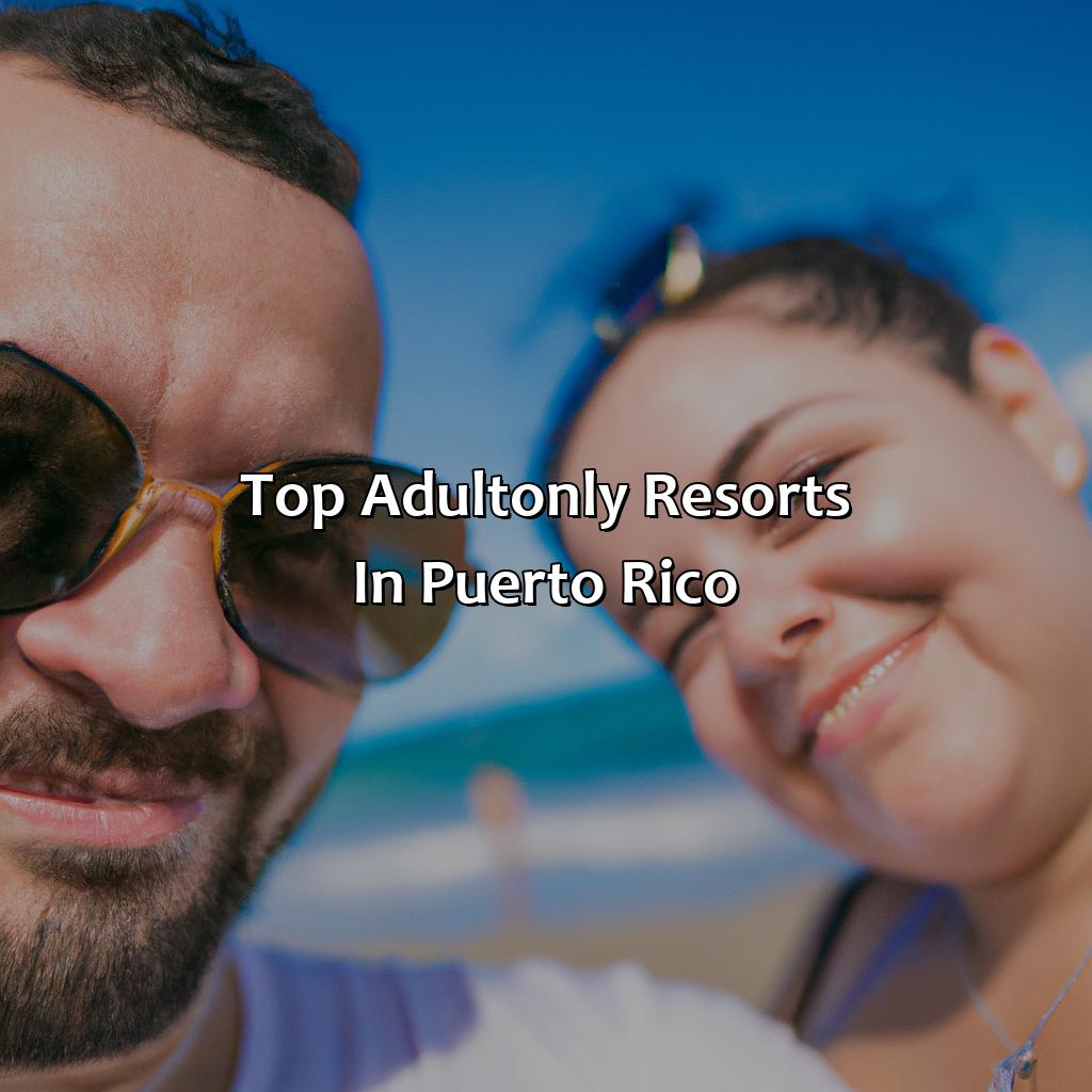 Adult Only Resorts In Puerto Rico