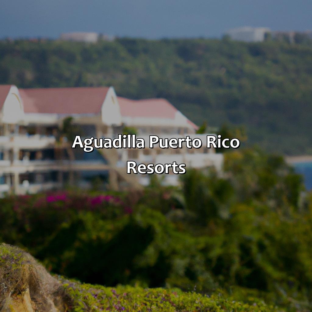 Aguadilla Puerto Rico Resorts