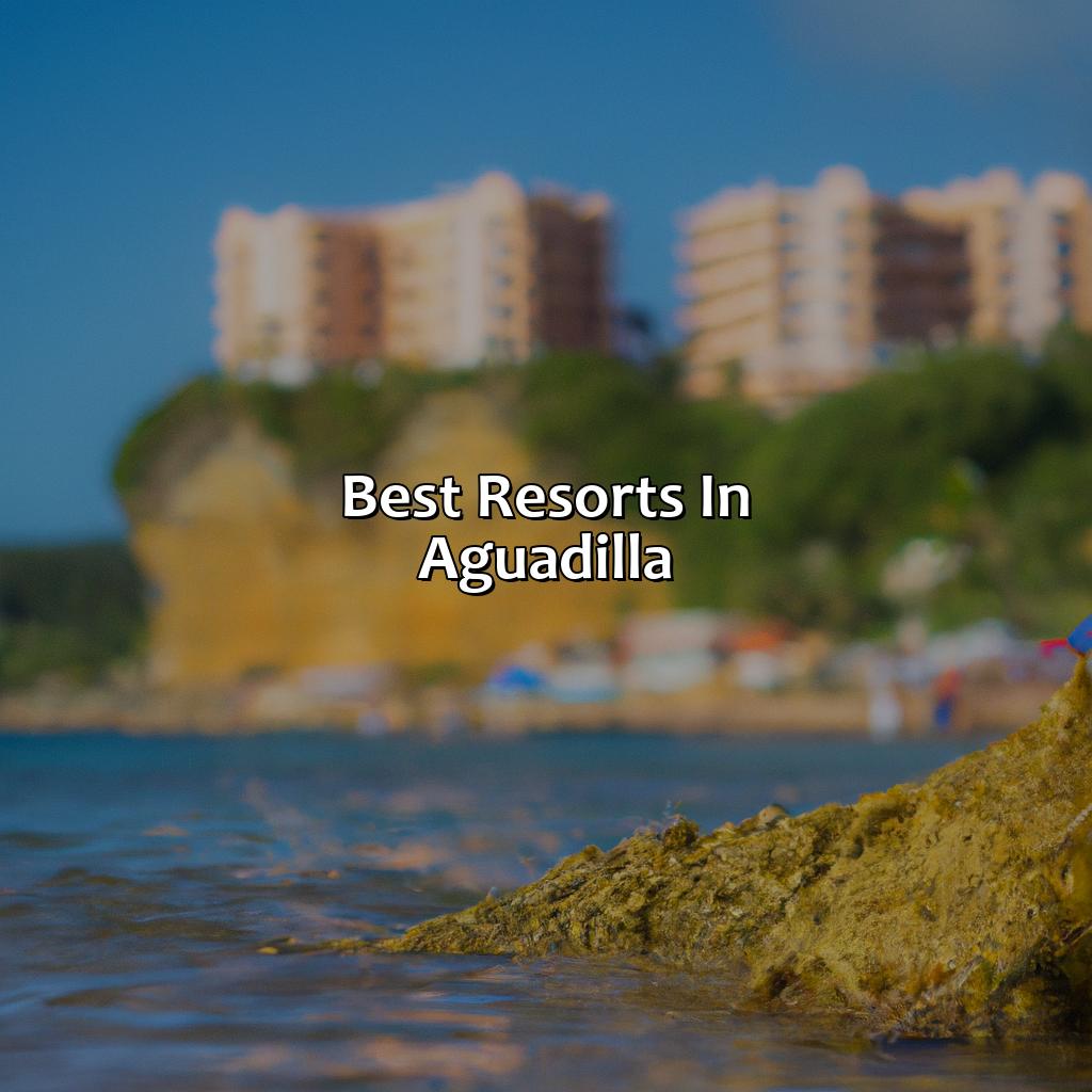 Best Resorts in Aguadilla-aguadilla puerto rico resorts, 