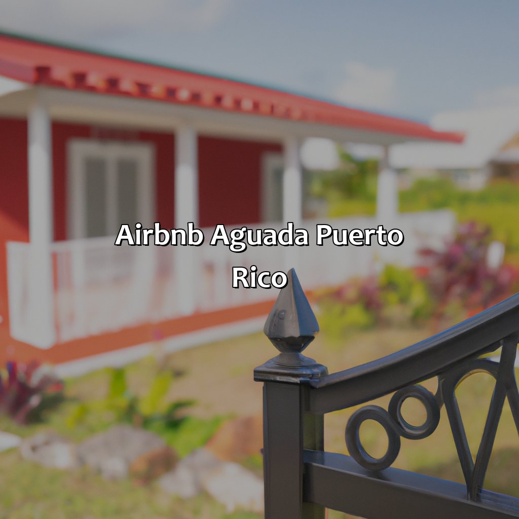 Airbnb Aguada Puerto Rico