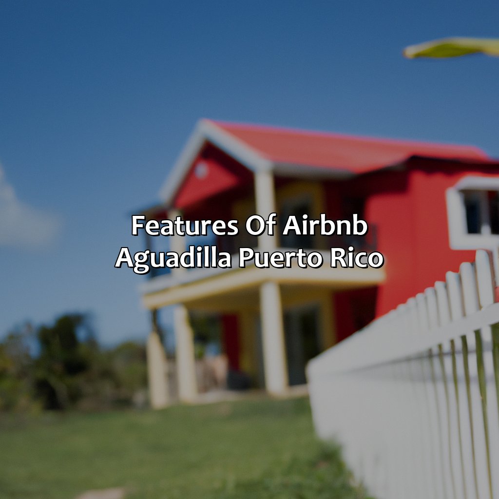 Features of Airbnb Aguadilla Puerto Rico-airbnb aguadilla puerto rico, 