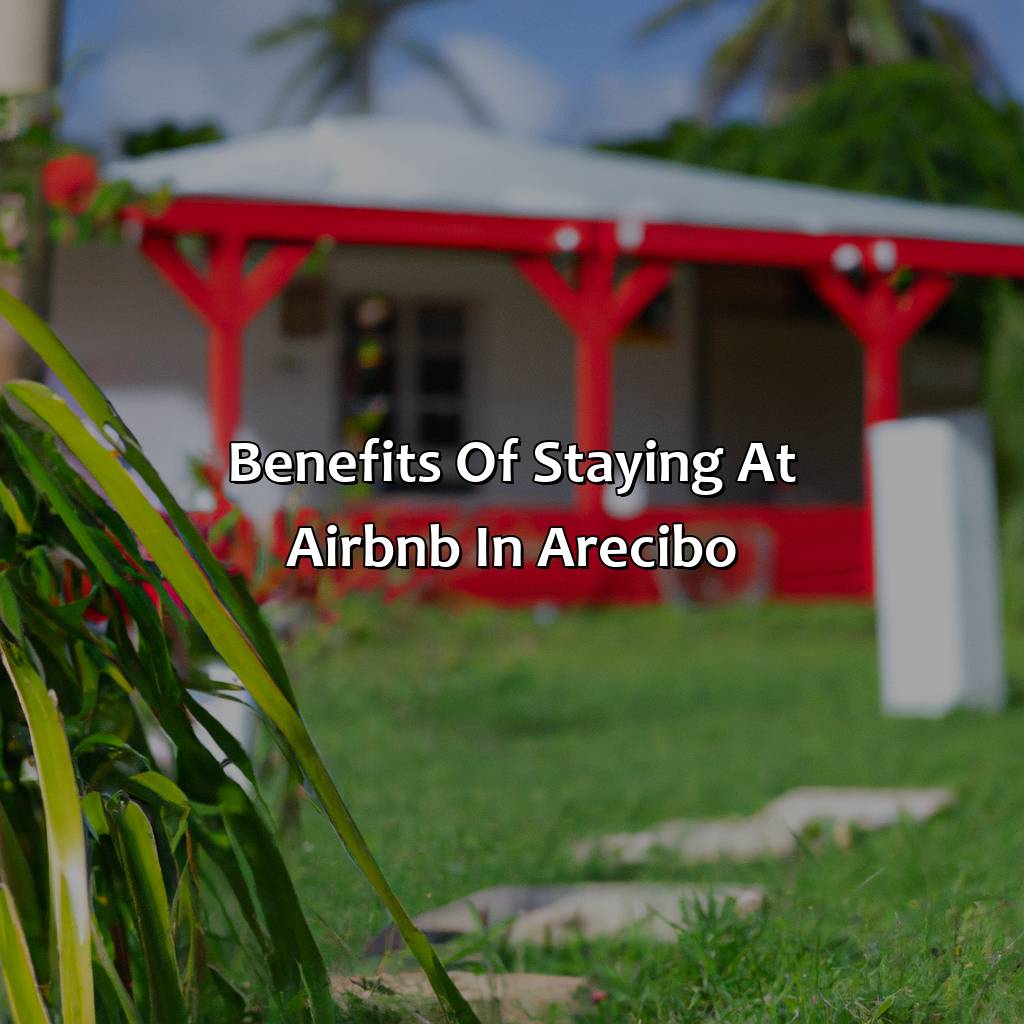 Benefits of staying at Airbnb in Arecibo-airbnb arecibo puerto rico, 