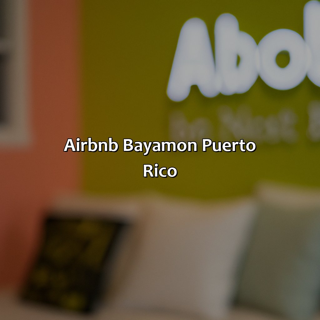 Airbnb Bayamon Puerto Rico