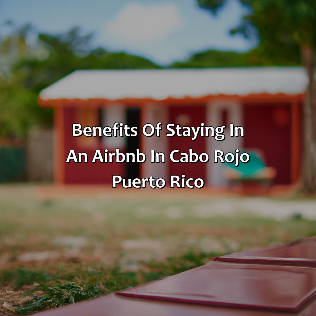 Benefits of staying in an Airbnb in Cabo Rojo, Puerto Rico-airbnb cabo rojo puerto rico, 