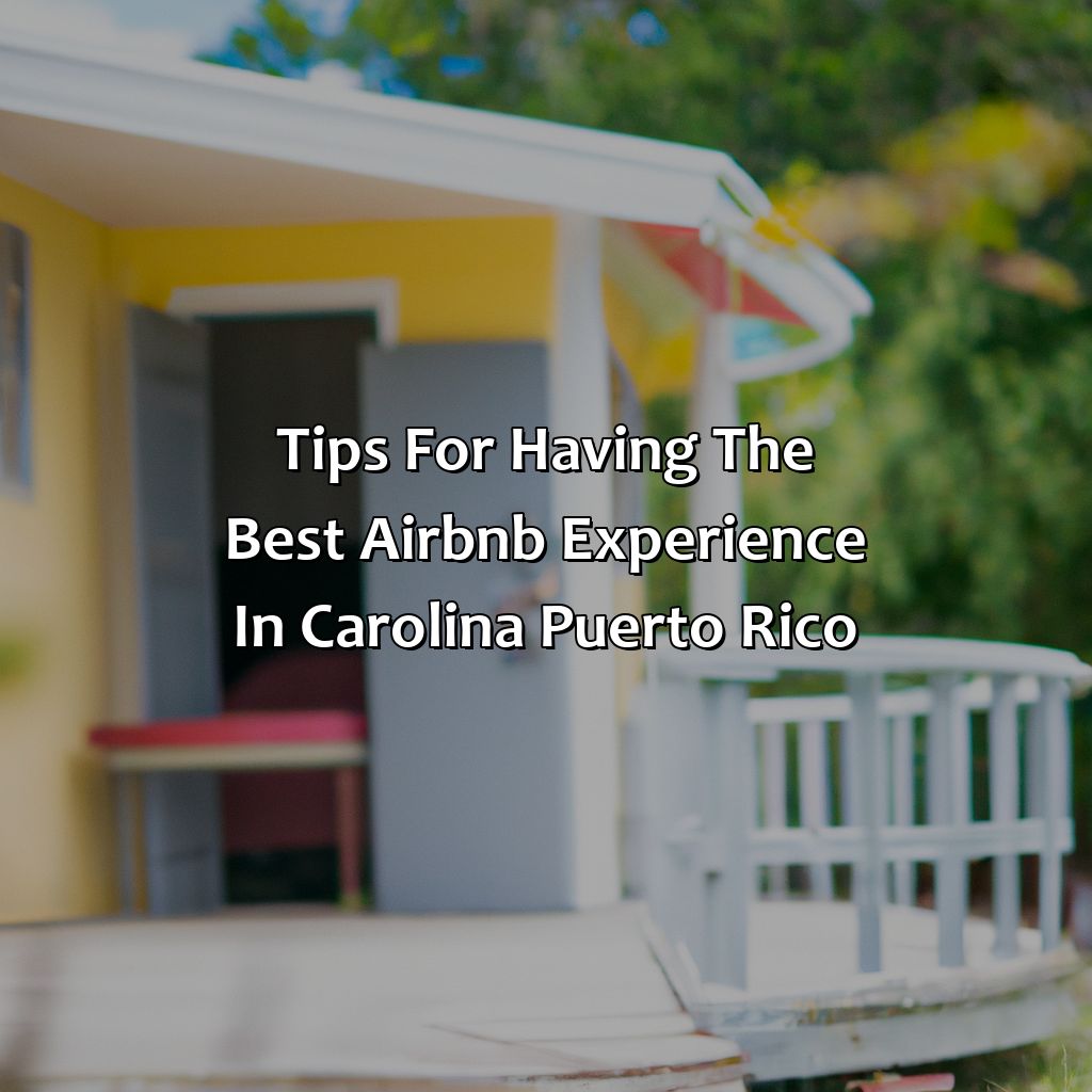 Tips for Having the Best Airbnb Experience in Carolina, Puerto Rico-airbnb carolina puerto rico, 