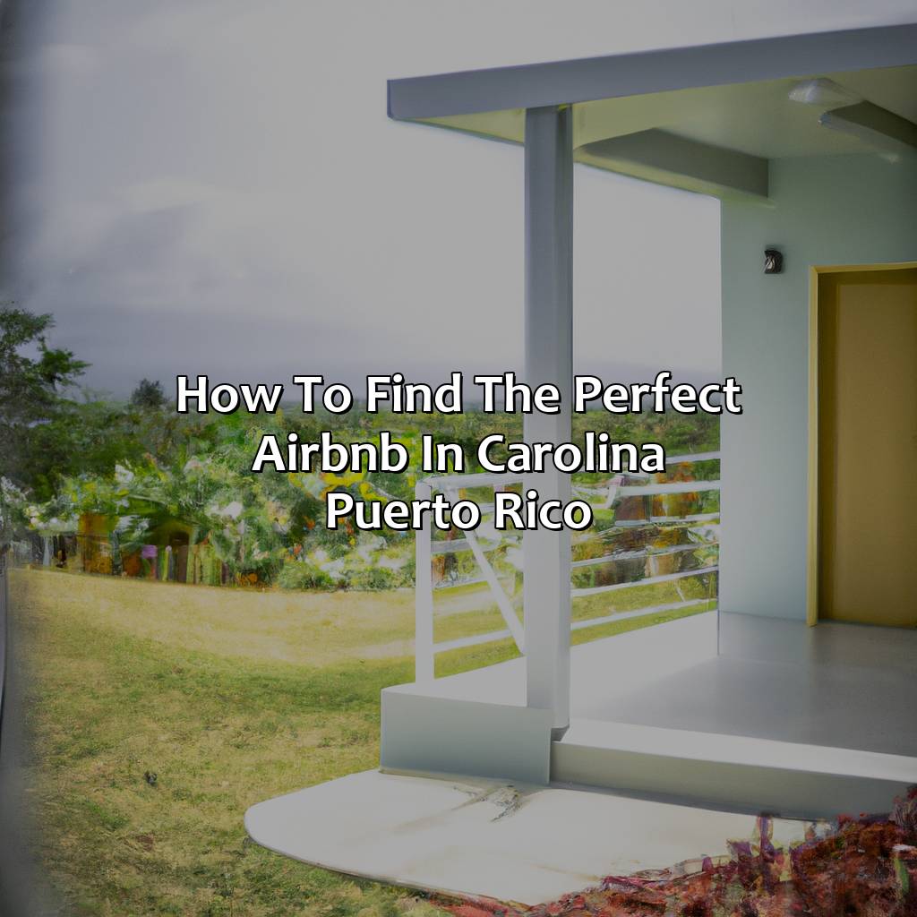 How to Find the Perfect Airbnb in Carolina, Puerto Rico-airbnb carolina puerto rico, 