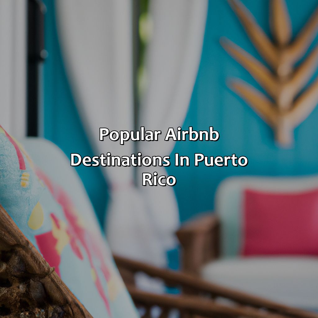 Popular Airbnb Destinations in Puerto Rico-airbnb com puerto rico, 