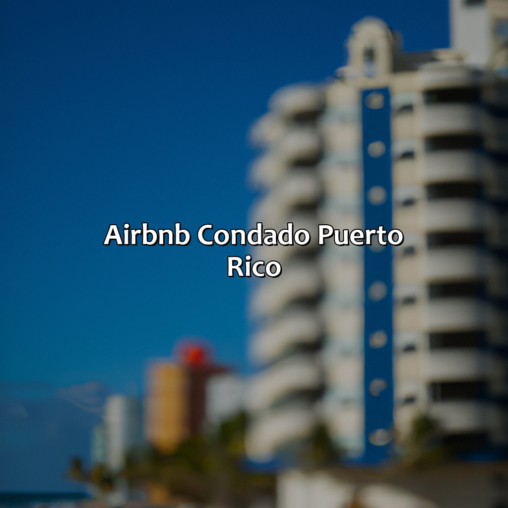 Airbnb Condado Puerto Rico