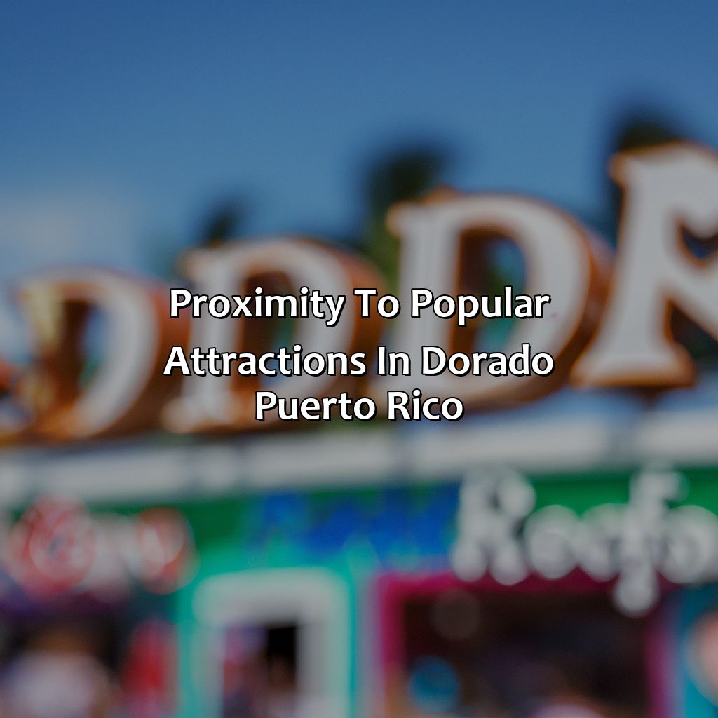 Proximity to popular attractions in Dorado, Puerto Rico-airbnb dorado puerto rico, 
