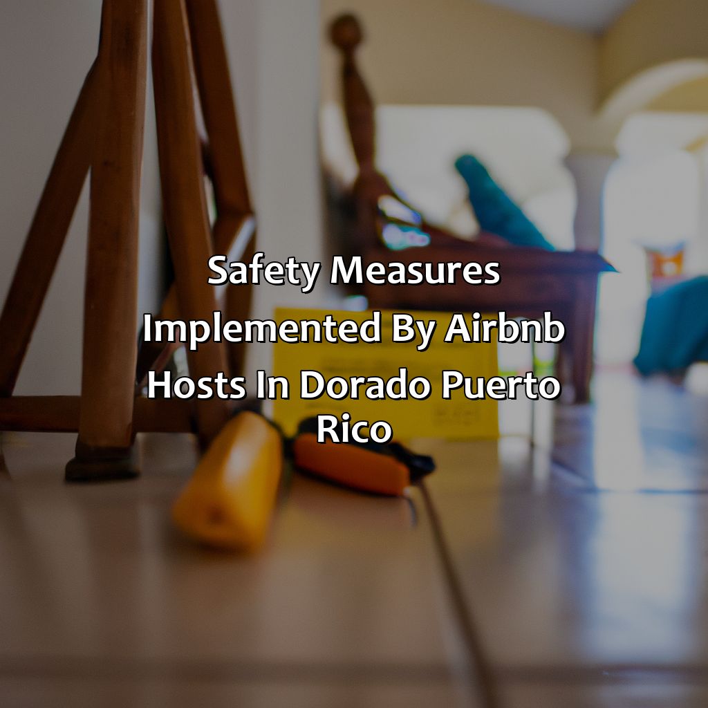 Safety measures implemented by Airbnb hosts in Dorado, Puerto Rico-airbnb dorado puerto rico, 