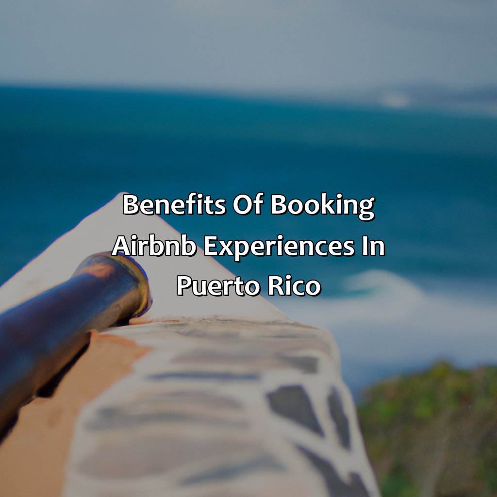 Benefits of Booking Airbnb Experiences in Puerto Rico-airbnb experiences puerto rico, 