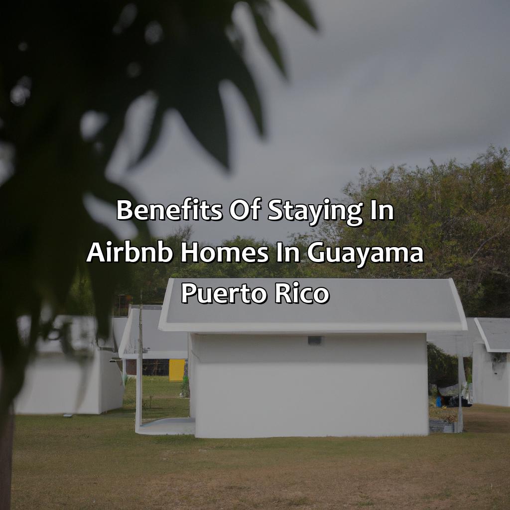 Benefits of Staying in Airbnb Homes in Guayama Puerto Rico-airbnb guayama puerto rico, 