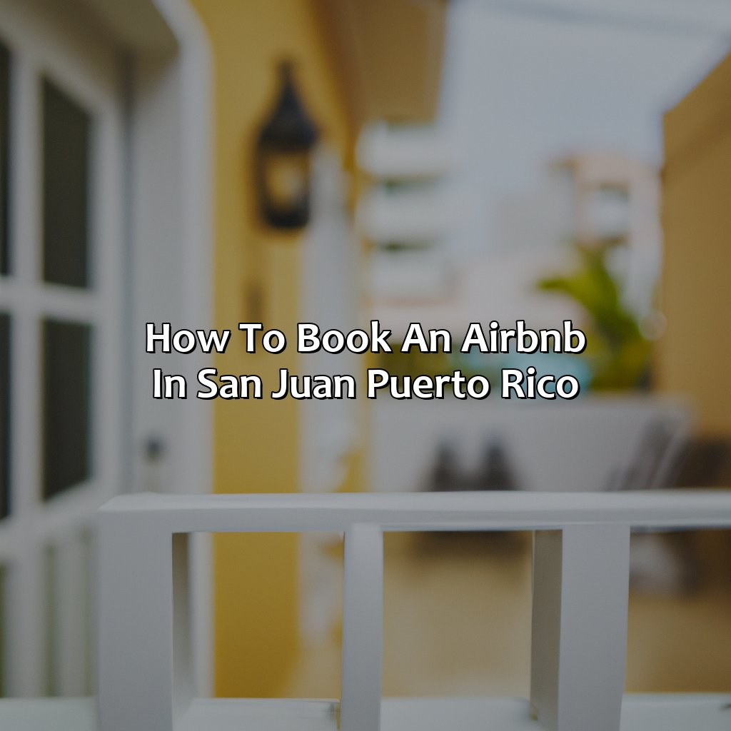How to book an Airbnb in San Juan, Puerto Rico-airbnb in puerto rico san juan, 