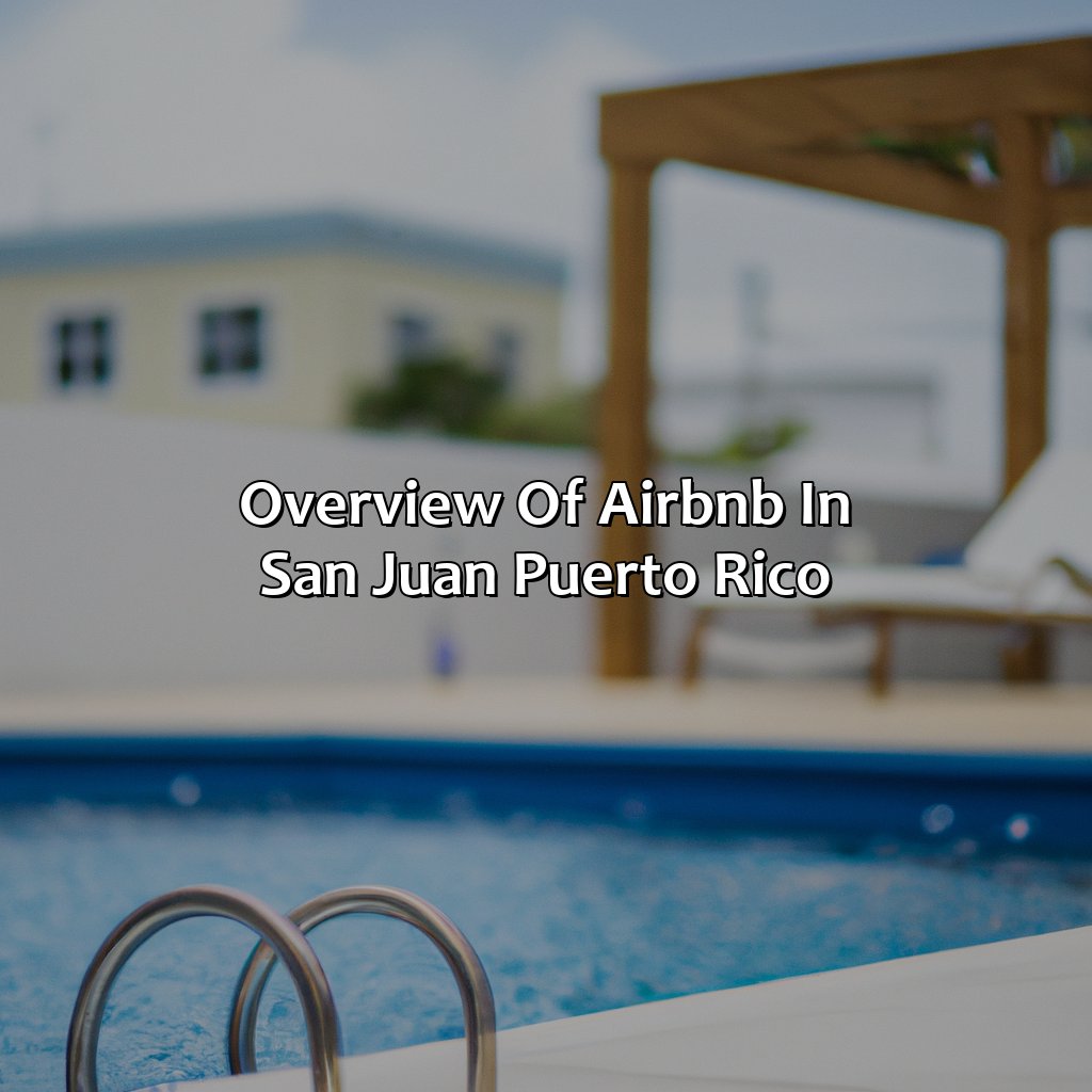 Overview of Airbnb in San Juan, Puerto Rico-airbnb in san juan, puerto rico with private pool, 