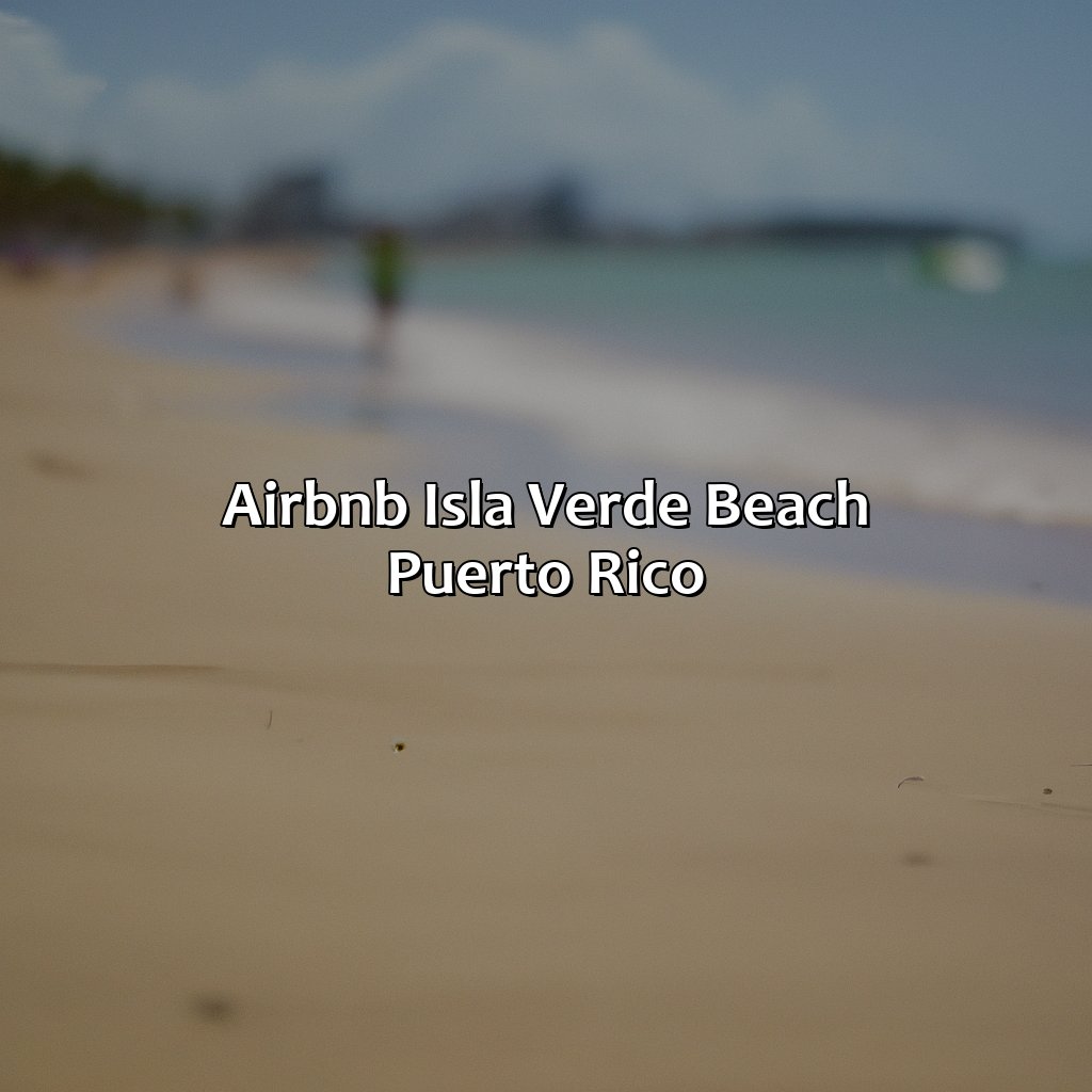 Airbnb Isla Verde Beach Puerto Rico