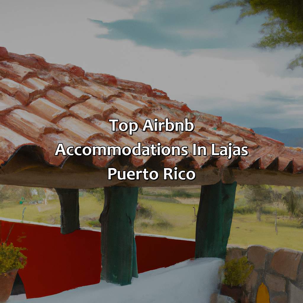 Top Airbnb accommodations in Lajas, Puerto Rico-airbnb lajas puerto rico, 