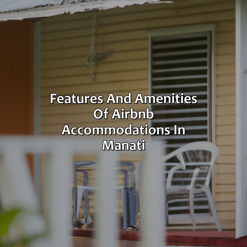 Features and amenities of Airbnb accommodations in Manati-airbnb manati puerto rico, 