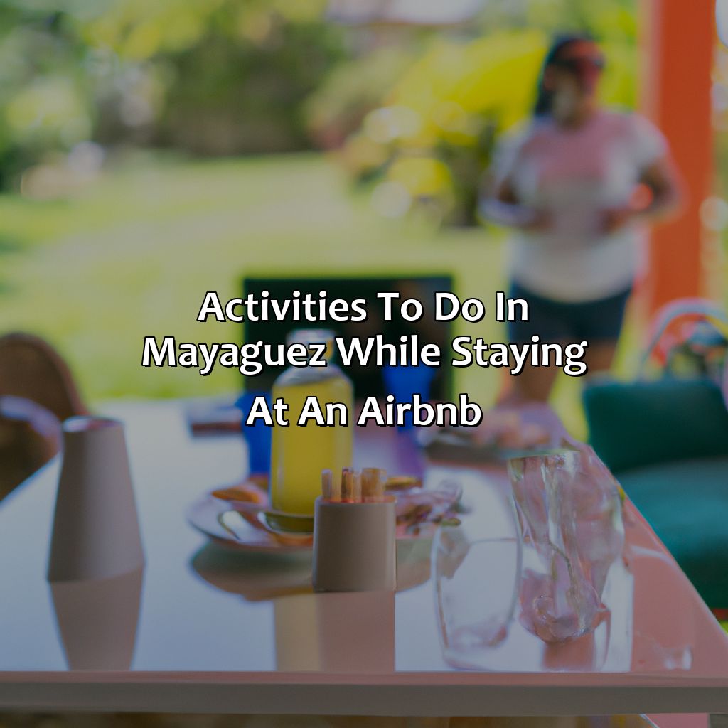 Activities to do in Mayaguez while staying at an Airbnb-airbnb mayaguez puerto rico, 