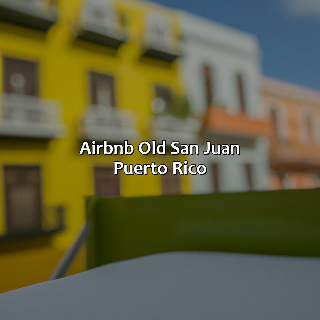 Airbnb Old San Juan Puerto Rico