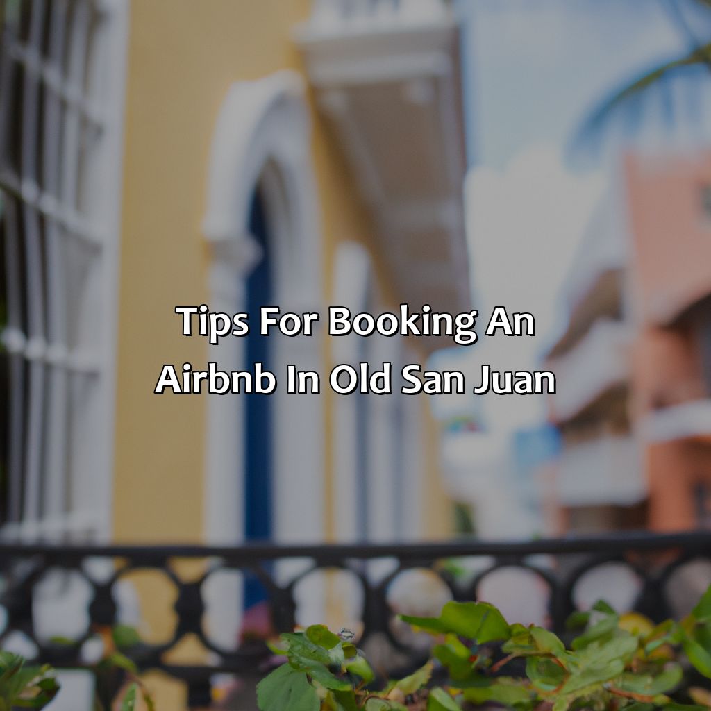 Tips for Booking an Airbnb in Old San Juan-airbnb old san juan puerto rico, 