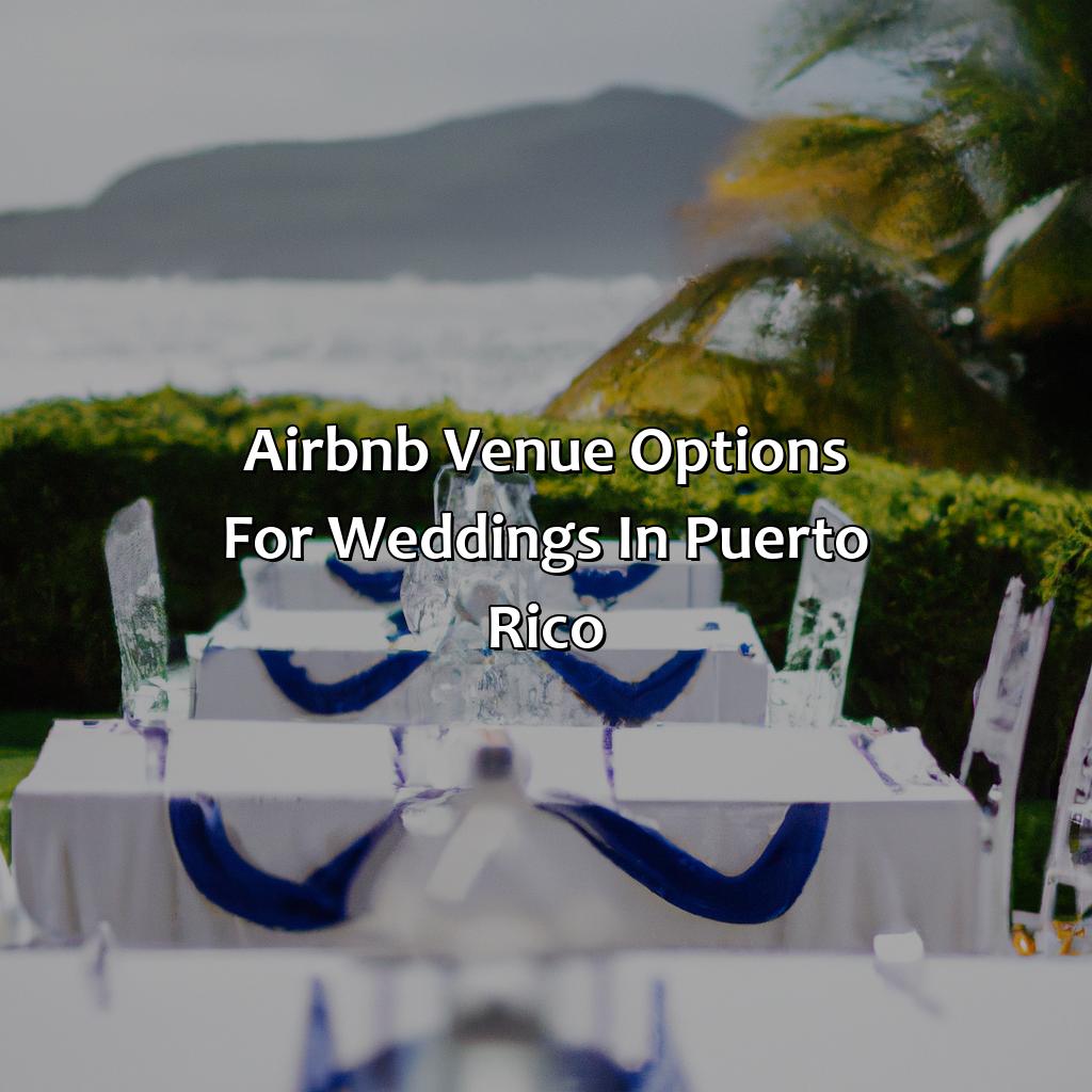 Airbnb Venue Options for Weddings in Puerto Rico-airbnb para bodas puerto rico, 