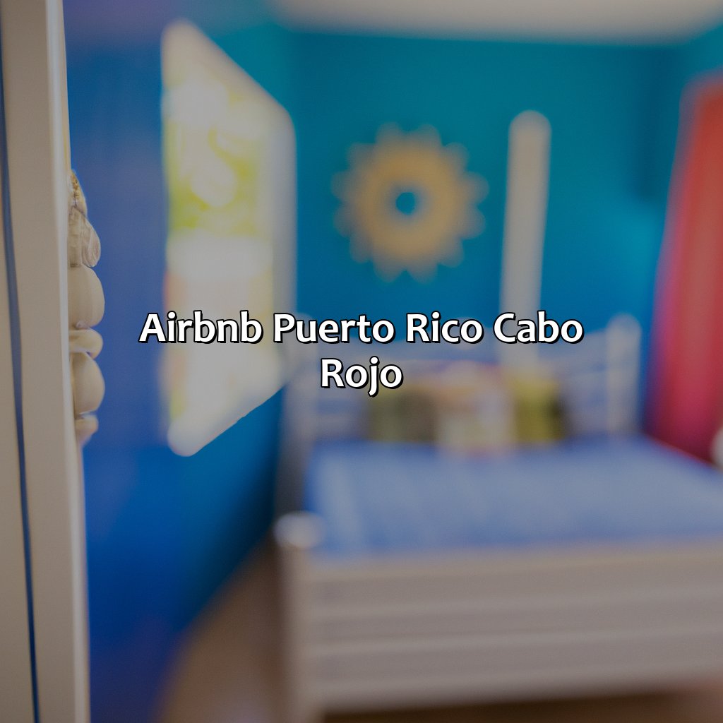 Airbnb Puerto Rico Cabo Rojo