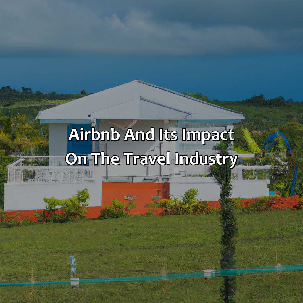 Airbnb and its impact on the travel industry-airbnb puerto rico casa daddy yankee, 