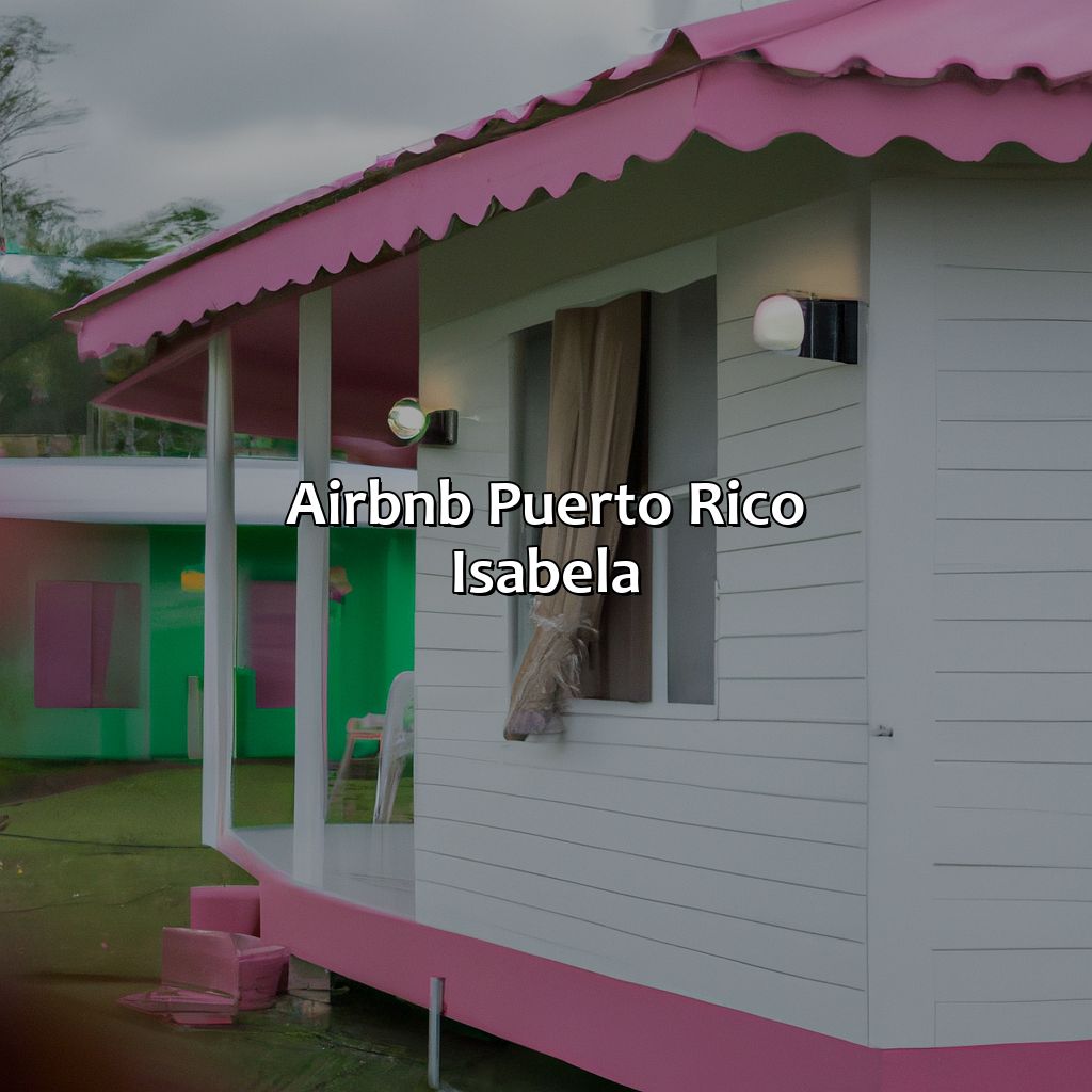 Airbnb Puerto Rico Isabela