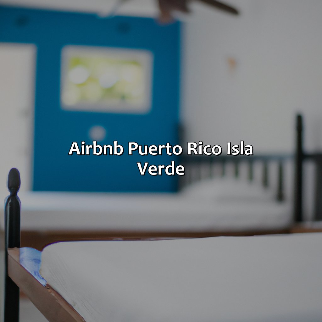 Airbnb Puerto Rico Isla Verde