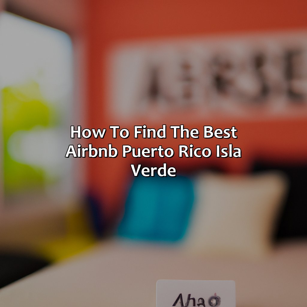 How to Find the Best Airbnb Puerto Rico Isla Verde-airbnb puerto rico isla verde, 