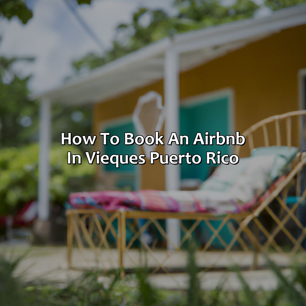 How to book an Airbnb in Vieques, Puerto Rico-airbnb vieques puerto rico, 