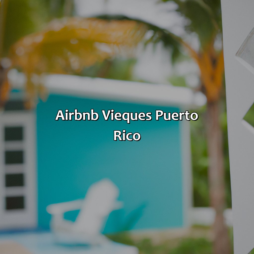 Airbnb Vieques Puerto Rico