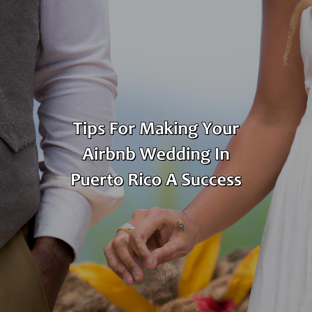 Tips for making your Airbnb wedding in Puerto Rico a success-airbnb wedding puerto rico, 