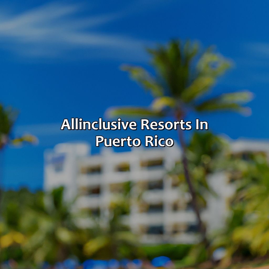 All-Inclusive Resorts in Puerto Rico-all exclusive resorts puerto rico, 