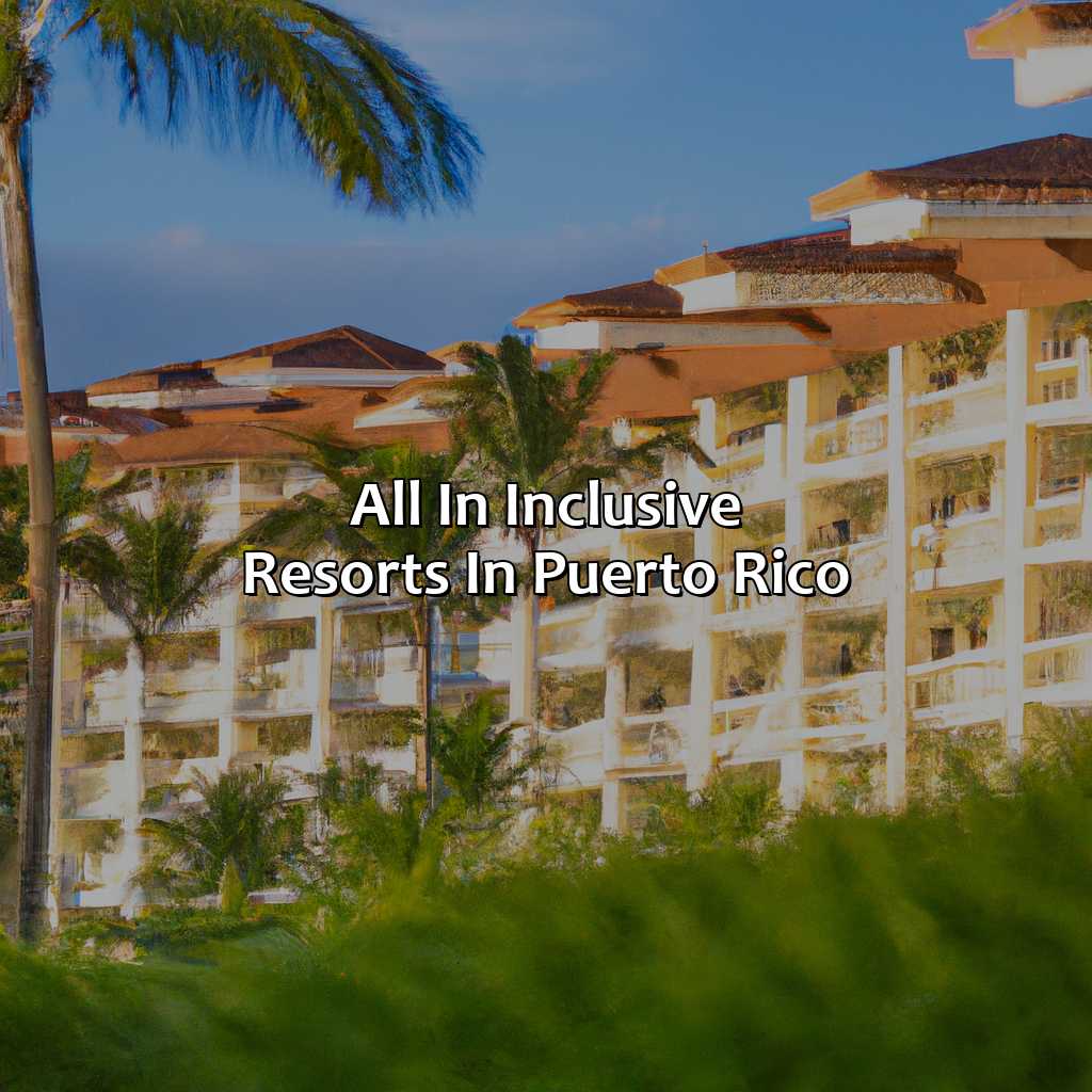 All In Inclusive Resorts In Puerto Rico