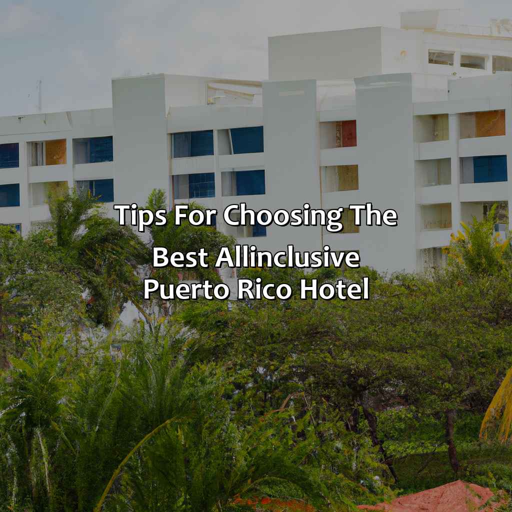 Tips for Choosing the Best All-Inclusive Puerto Rico Hotel-all inclusive puerto rico hotels, 