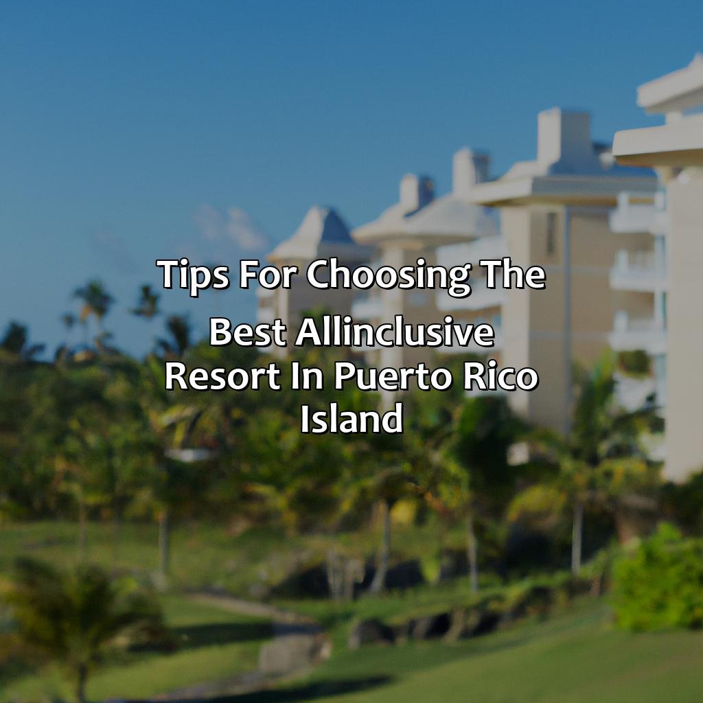 Tips for choosing the best all-inclusive resort in Puerto Rico Island-all inclusive resorts in puerto rico island, 