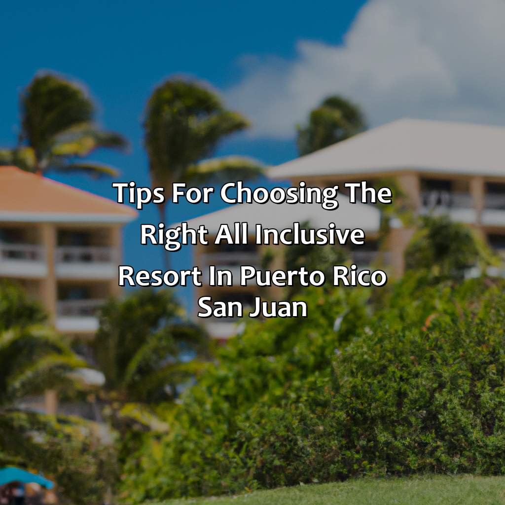 Tips for Choosing the Right All Inclusive Resort in Puerto Rico San Juan-all inclusive resorts in puerto rico san juan, 