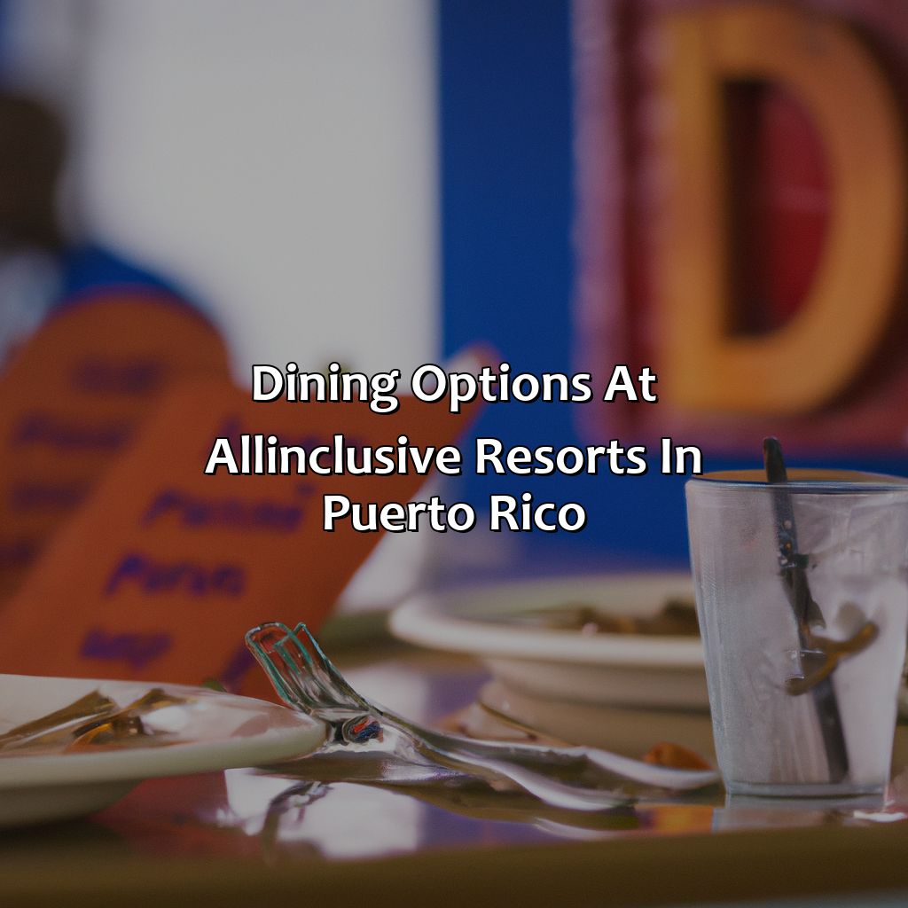Dining Options at All-Inclusive Resorts in Puerto Rico-all-inclusive resorts with swim-up rooms adults-only puerto rico, 