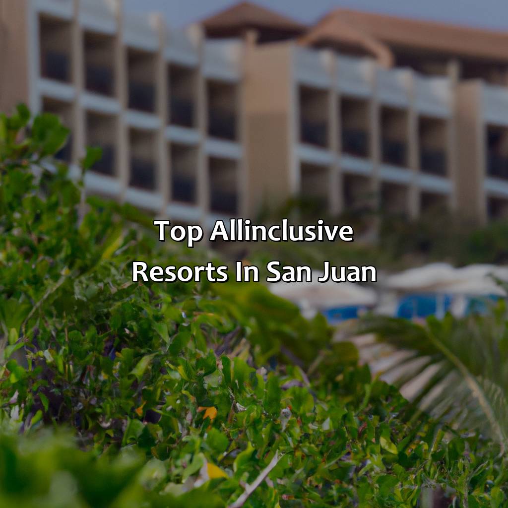 Top All-Inclusive Resorts in San Juan-all inclusive san juan puerto rico resorts, 