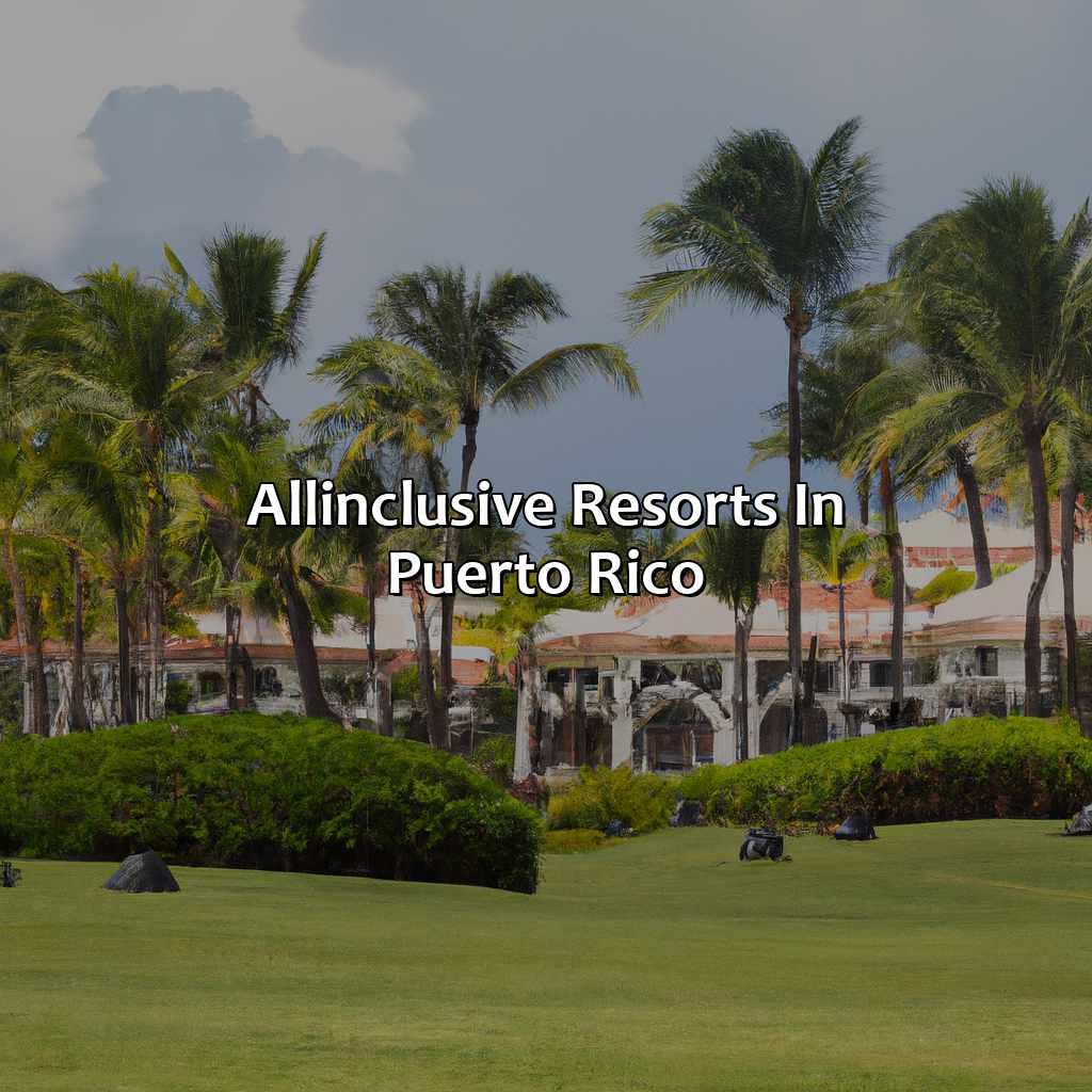 All-Inclusive Resorts in Puerto Rico-are there any all inclusive resorts in puerto rico, 