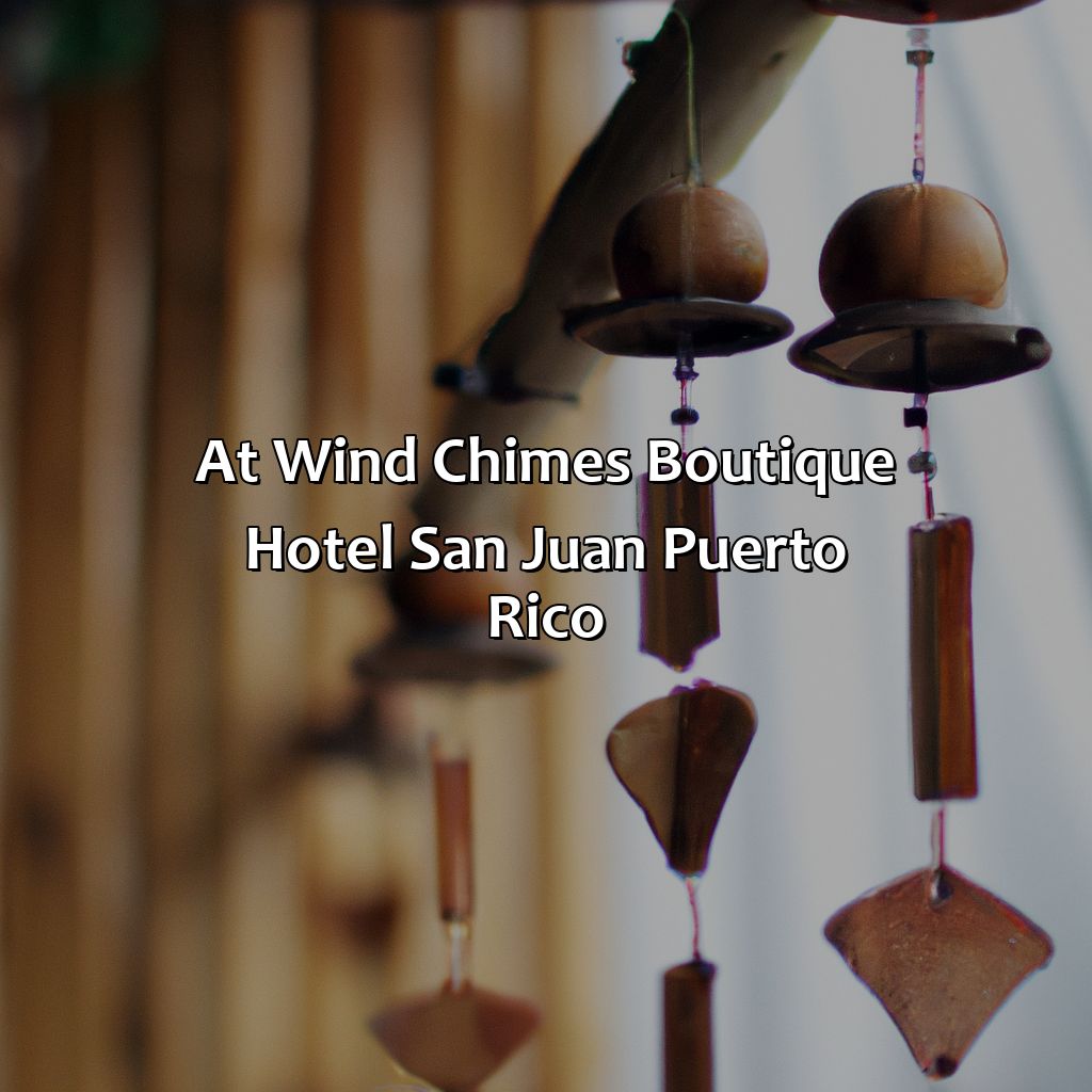 At Wind Chimes Boutique Hotel San Juan Puerto Rico