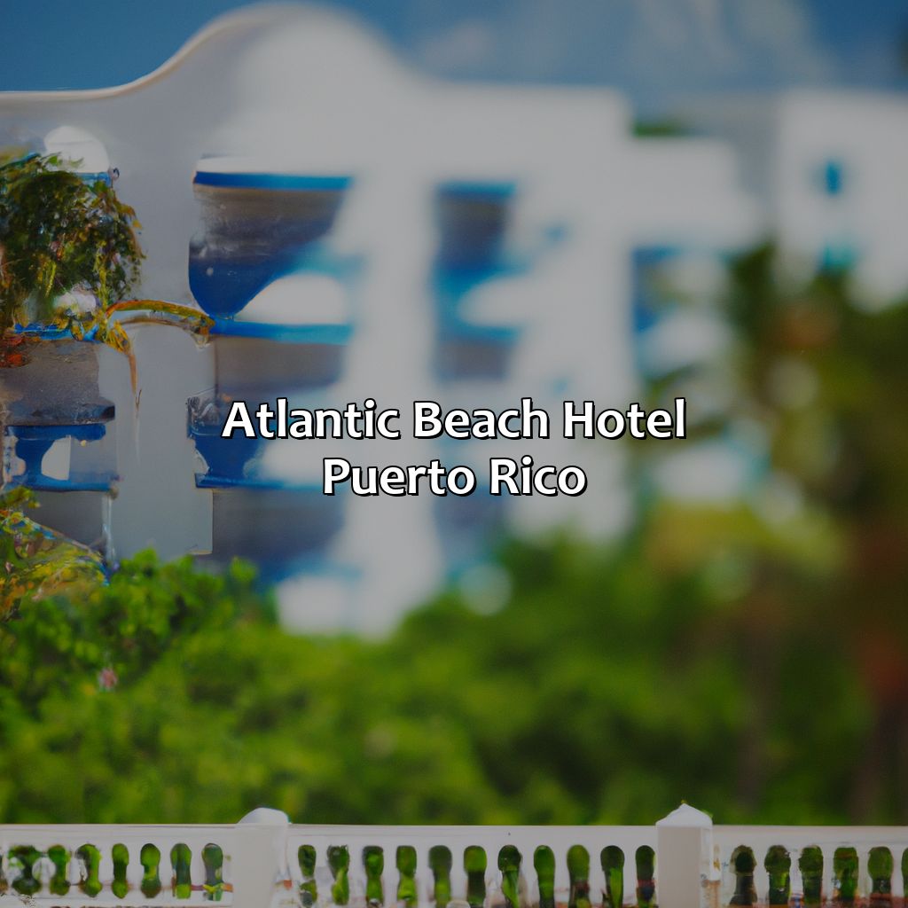 Atlantic Beach Hotel Puerto Rico