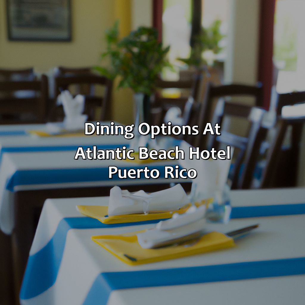 Dining Options at Atlantic Beach Hotel Puerto Rico-atlantic beach hotel puerto rico, 