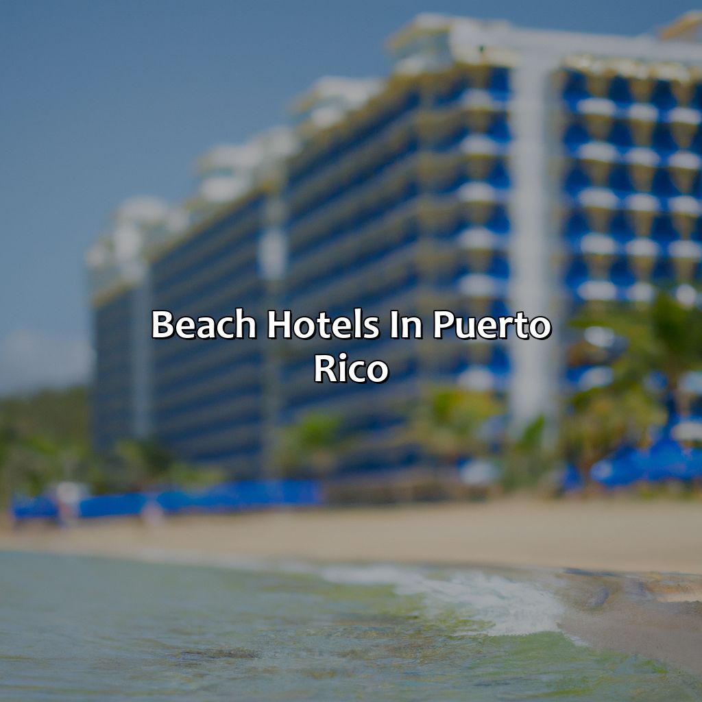 Beach Hotels In Puerto Rico